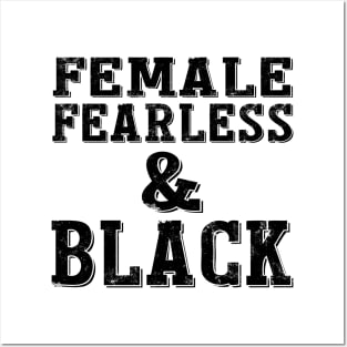 FEMALE FEARLESS & BLACK Posters and Art